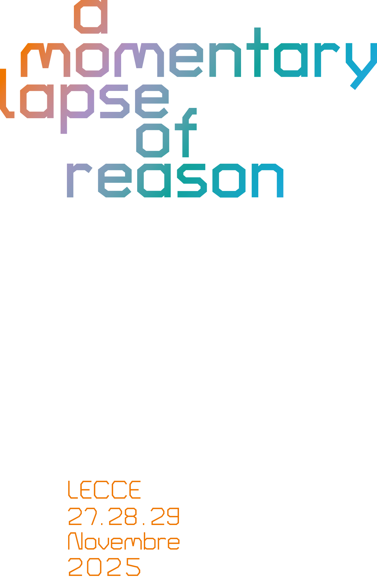 a momentary lapse of reason